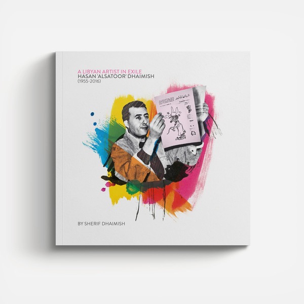 A Libyan Artist in Exile — Sherif Dhaimish (Pendle Press)